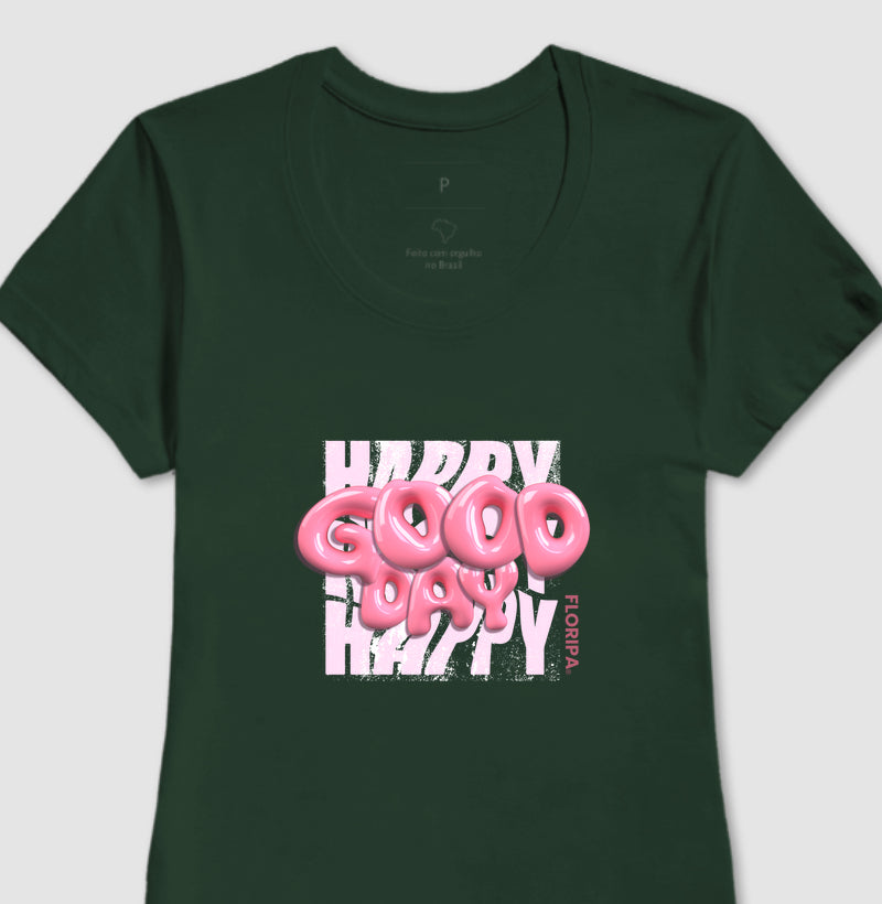 Happy Good Day Floripa