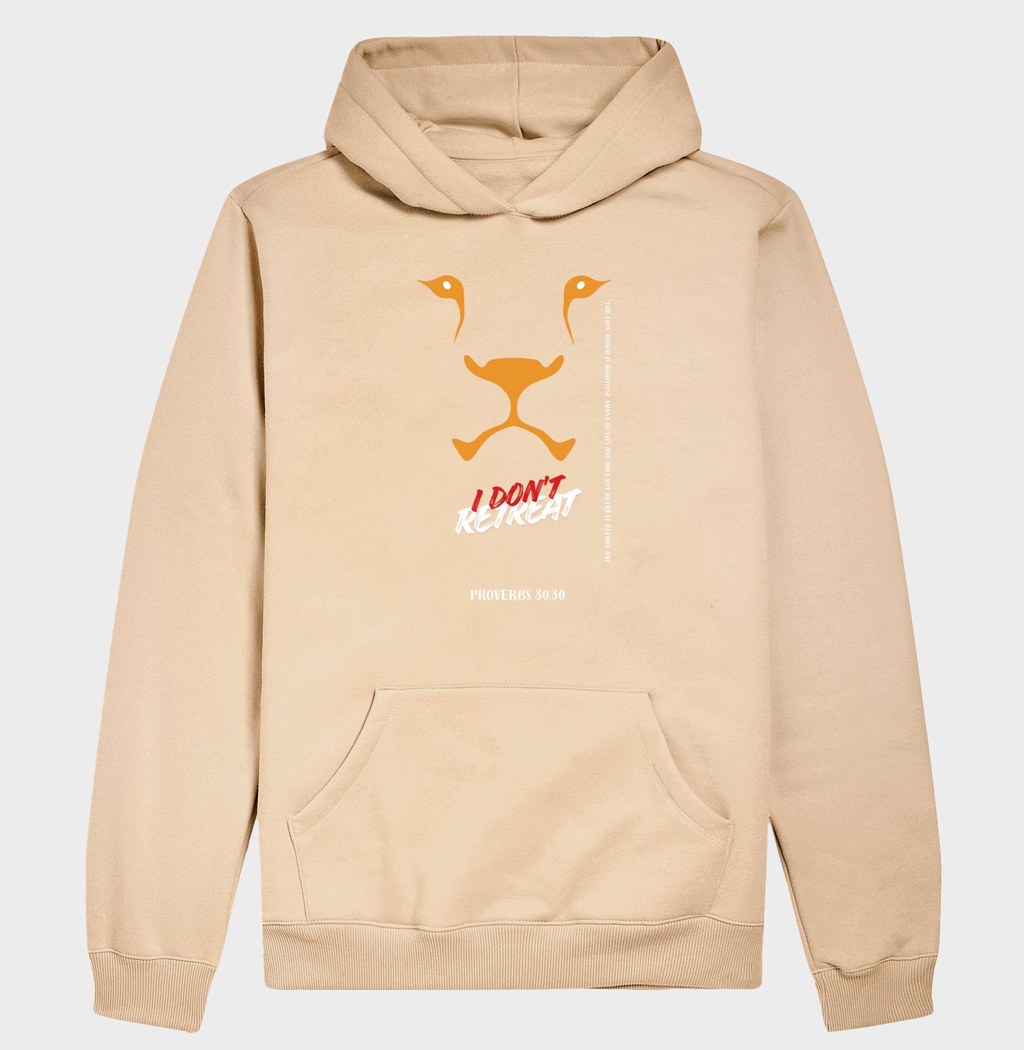 Hoodie Sweatshirt "I Don't Retreat - Lion"