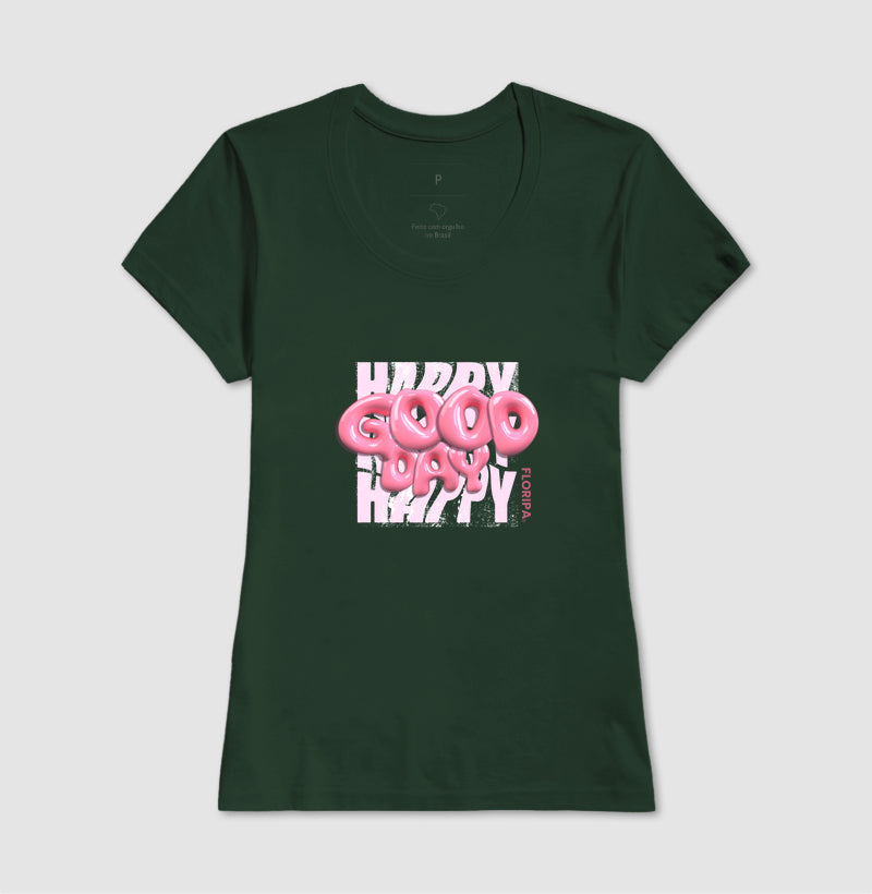 Happy Good Day Floripa