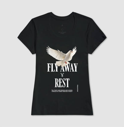 Fly Away 'n' Rest T-shirt